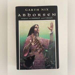 Abhorsen by Garth Nix (The Abhorsen Trilogy) Hardcover